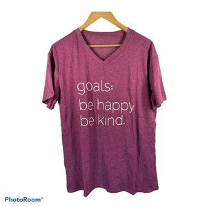 T Shirt XL Red Heather “Goals: Be Happy Be Kind"